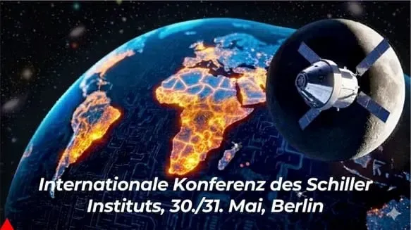 Konferenz des Schiller-Instituts in Berlin: „Die dringende Notwendigkeit einer neuen globalen Sicherheits- und Entwicklungsarchitektur“
